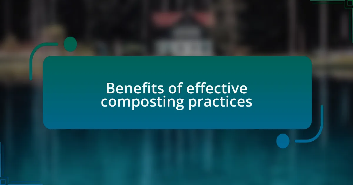 Benefits of effective composting practices