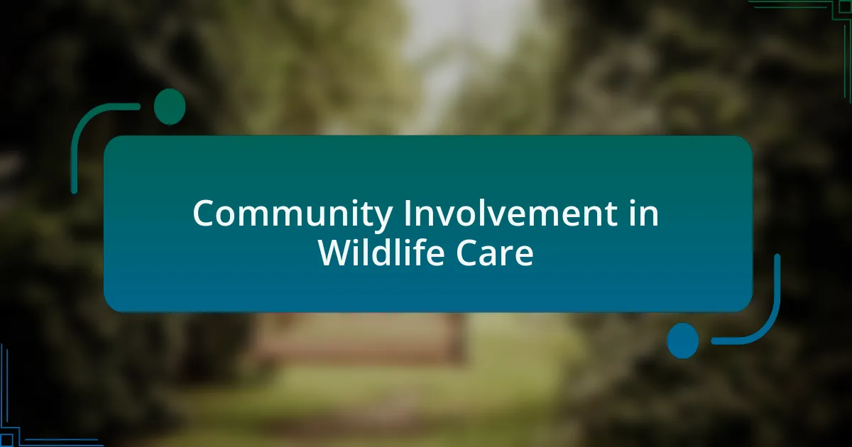 Community Involvement in Wildlife Care