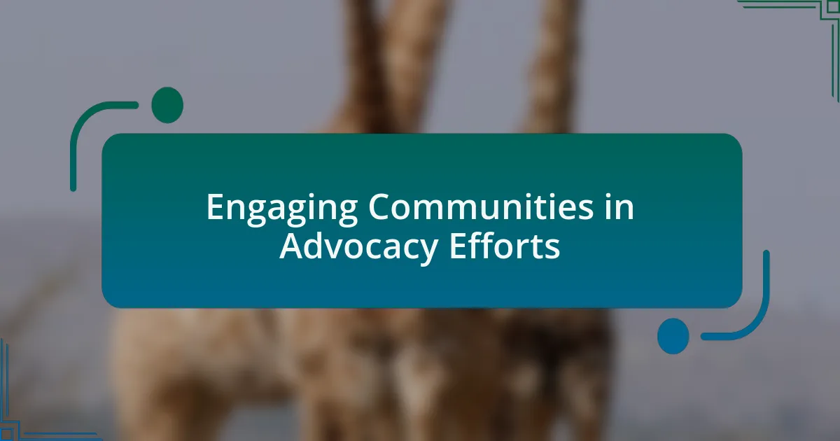 Engaging Communities in Advocacy Efforts
