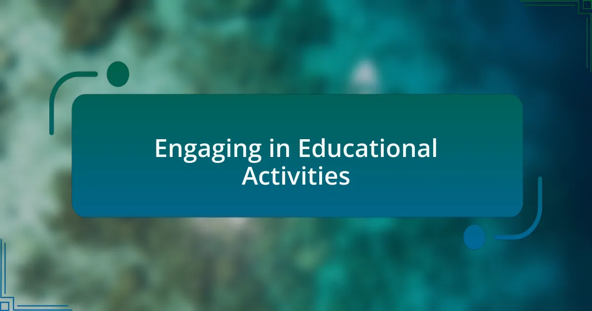 Engaging in Educational Activities