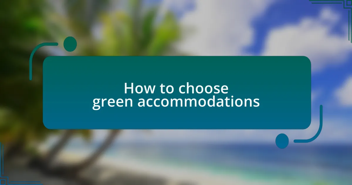 How to choose green accommodations