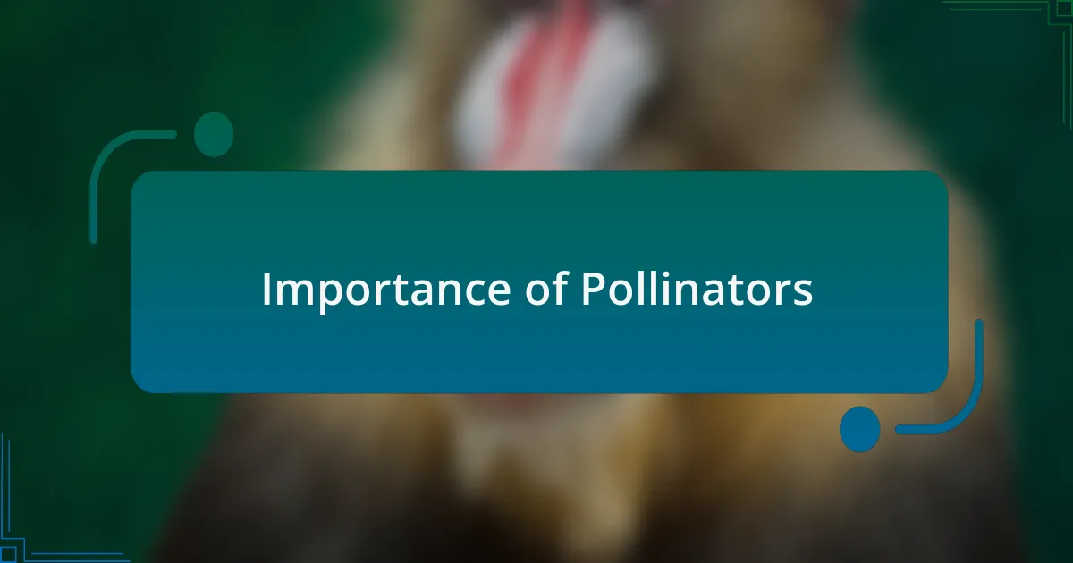 Importance of Pollinators