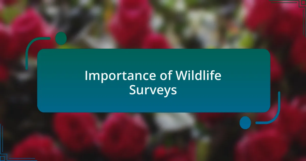 Importance of Wildlife Surveys
