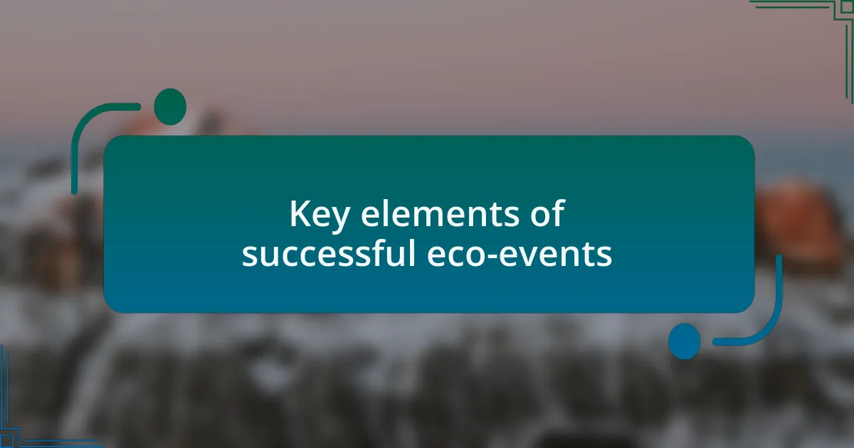 Key elements of successful eco-events
