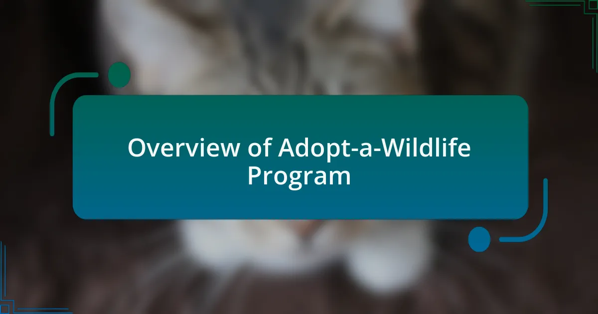 Overview of Adopt-a-Wildlife Program