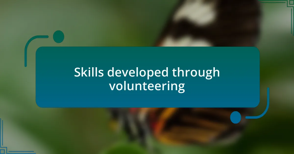 Skills developed through volunteering